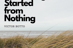 Everything Started as Nothing - Victor Botto