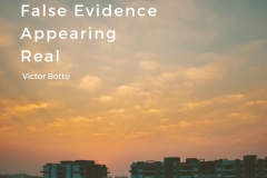 False Evidence Appearing Real - Victor Botto