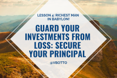 Lesson 4_ Guard Your Investments from Loss Lesson 6_ Insure a Future Income - Richest Man in Babylon
