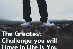 The Greatest Challenge you will Have in Life is You - Victor Botto (1)